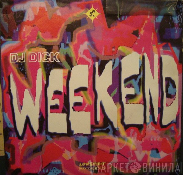 DJ Dick - Weekend