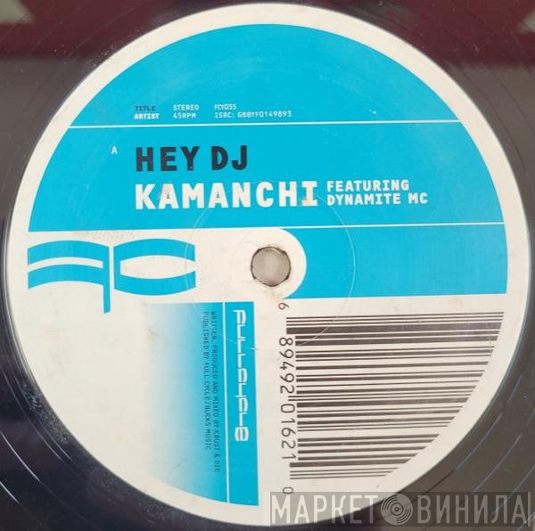 DJ Die, Dynamite MC, Kamanchi - Hey DJ / Driver
