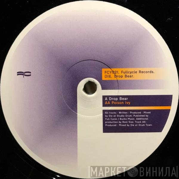 DJ Die - Drop Bear / Poison Ivy