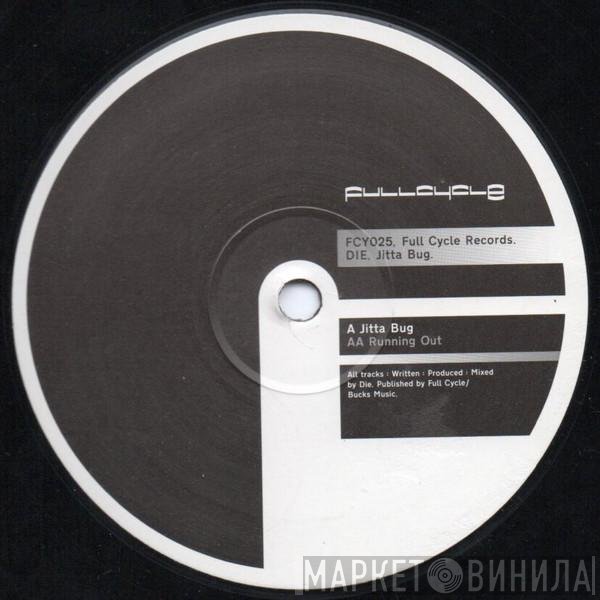 DJ Die - Jitta Bug
