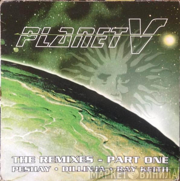 DJ Die, Suv - Planet V (The Remixes - Part One)