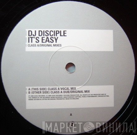 DJ Disciple - It's Easy