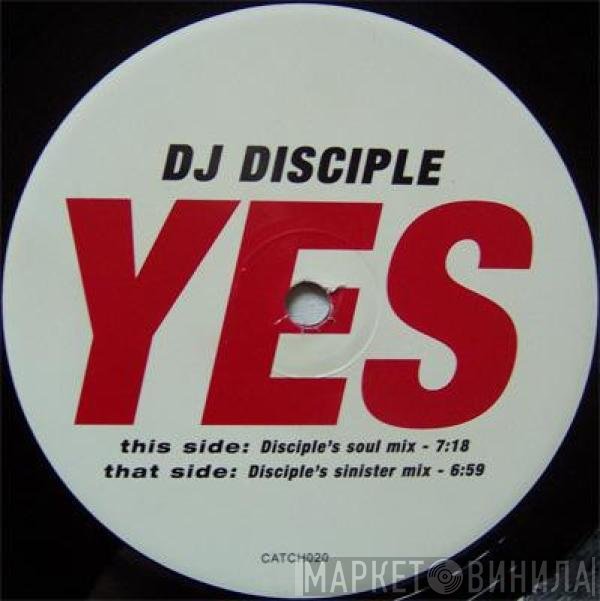 DJ Disciple - Yes