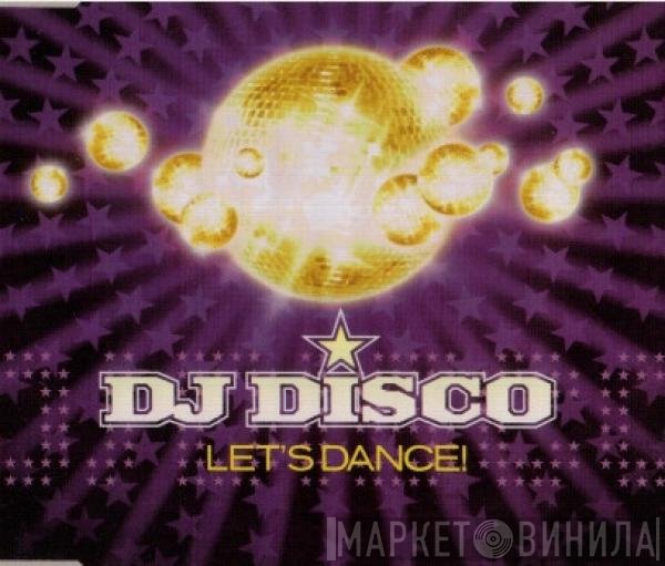 DJ Disco  - Let's Dance