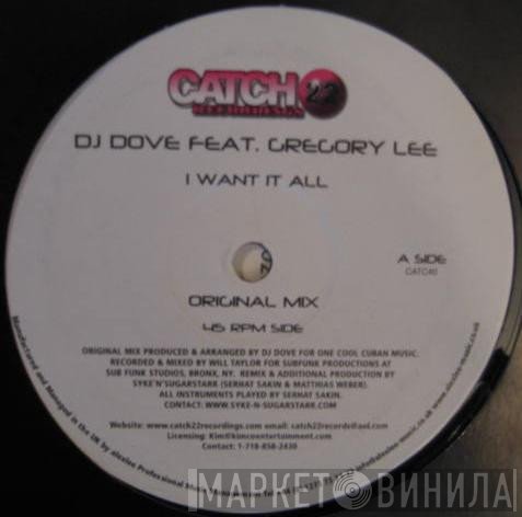 DJ Dove, Gregory Lee - I Want It All