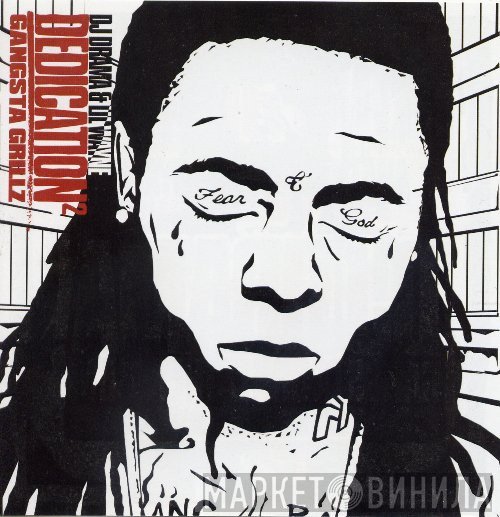 DJ Drama & Lil Wayne  - Dedication 2