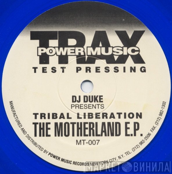 DJ Duke, Tribal Liberation - The Motherland E.P.