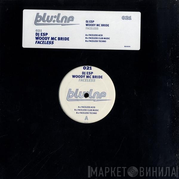 DJ ESP, Woody McBride  - Faceless