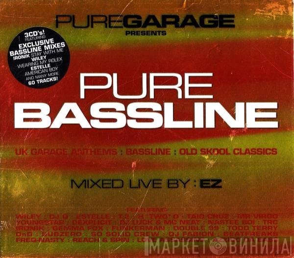 DJ EZ - Pure Bassline