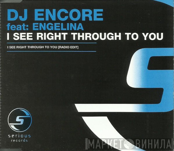 DJ Encore, Engelina - I See Right Through To You