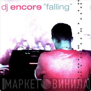 DJ Encore  - Falling