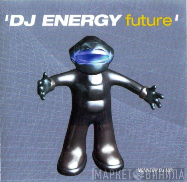 DJ Energy  - Future