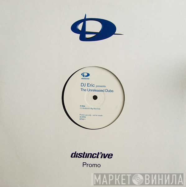 DJ Eric - Desire (The Unreleased Dubs)