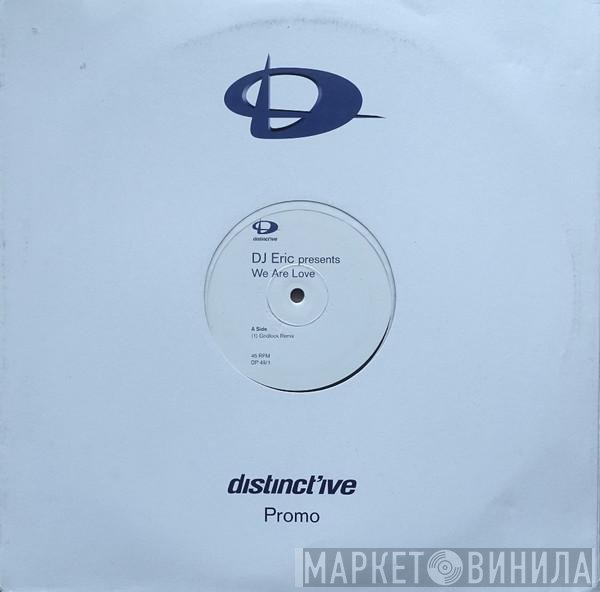 DJ Eric - We Are Love