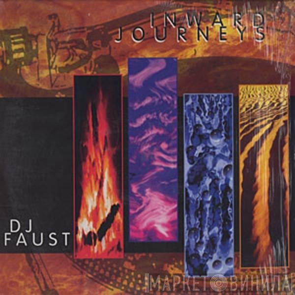 DJ Faust  - Inward Journeys