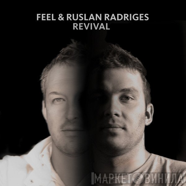 DJ Feel & Ruslan Radriges  - Revival