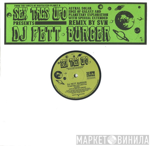 DJ Fett Burger - Astral Solar, Edge of Galaxy, Planetary Exploration