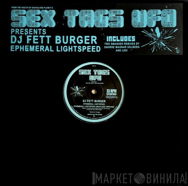 DJ Fett Burger - Ephemeral Lightspeed