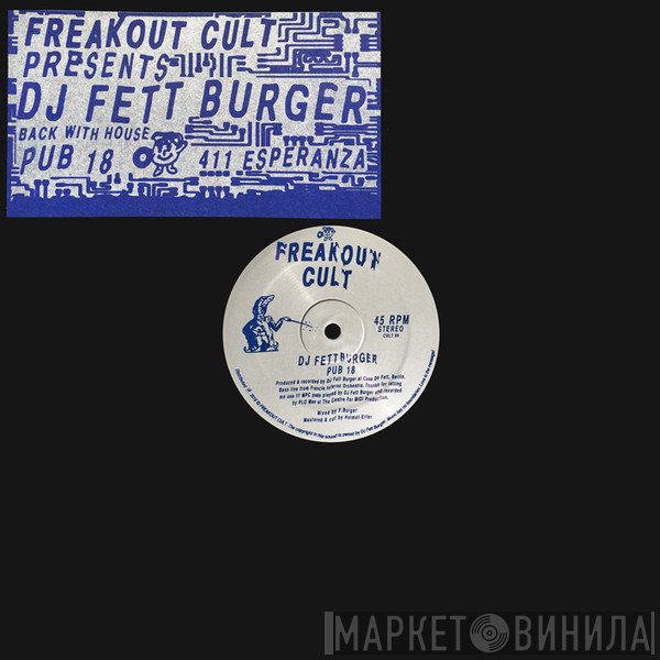 DJ Fett Burger - Pub 18 / 411 Esperanza
