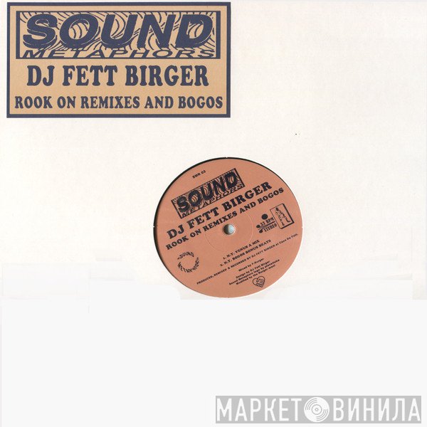 DJ Fett Burger - Rook On Remixes And Bogos