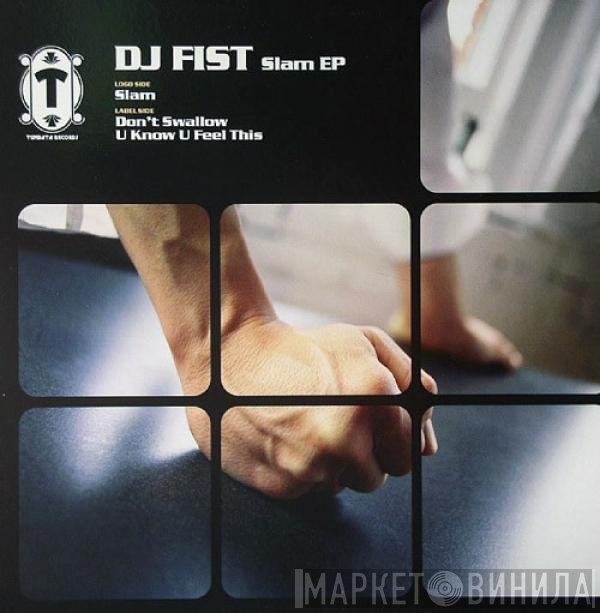DJ Fist  - Slam EP