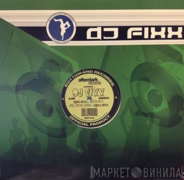 DJ Fixx  - Gate 38 B / Fun With Riffs