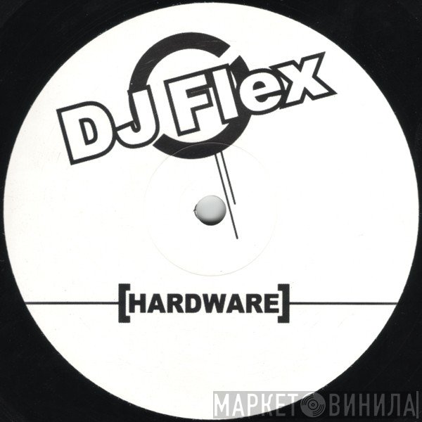 DJ Flex - [Hardware]