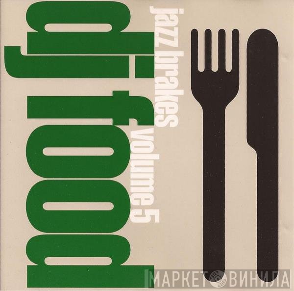 DJ Food  - Jazz Brakes Volume 5