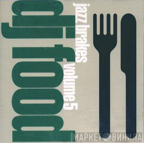DJ Food - Jazz Brakes Volume 5