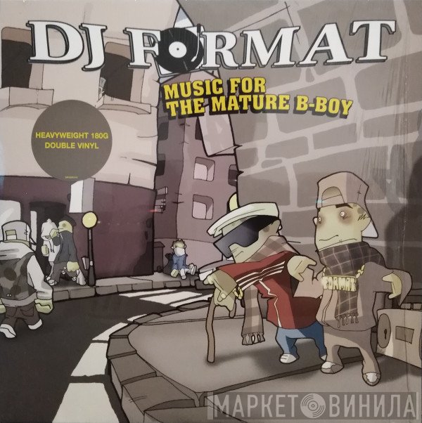 DJ Format - Music For The Mature B-Boy