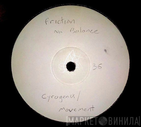 DJ Friction & Nu Balance - Cryogenix / Movement