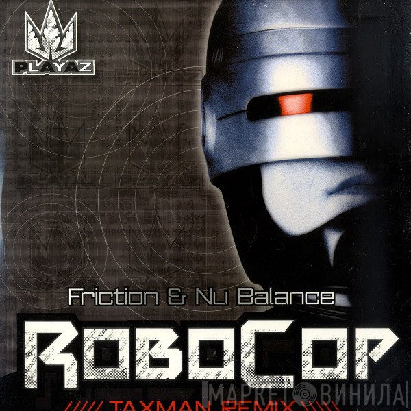 DJ Friction & Nu Balance - Robocop (Taxman Remix)