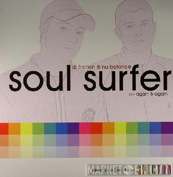 DJ Friction & Nu Balance - Soul Surfer / Again & Again