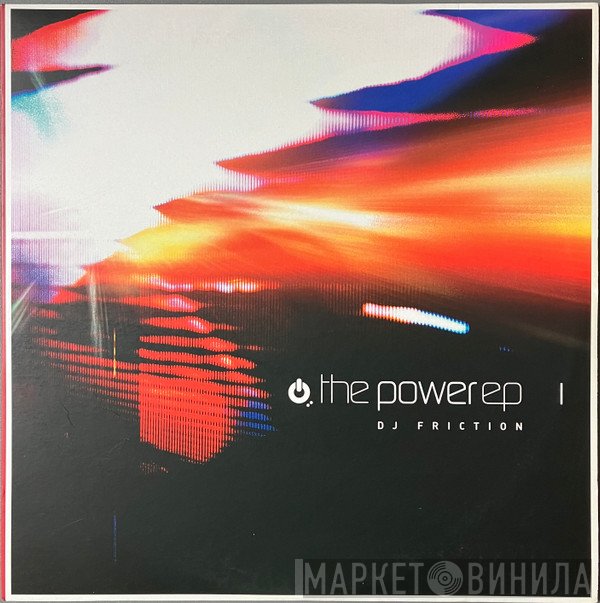DJ Friction - The Power EP