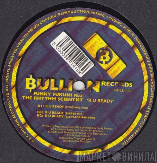 DJ Fukumi & The Rhythm Scientist - R U Ready