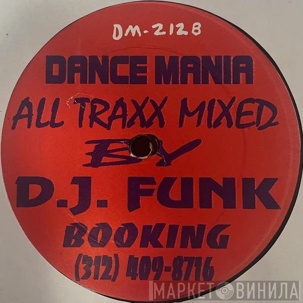 DJ Funk  - Dance Mania Mega Mix