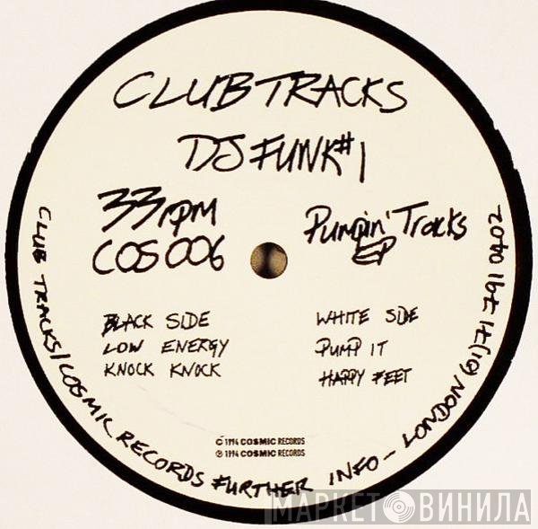 DJ Funk - Pumpin' Tracks EP