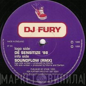 DJ Fury  - De Sensitize '98 / Soundflow (Rmx)