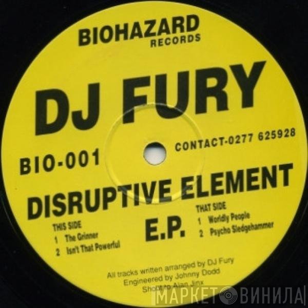 DJ Fury  - Disruptive Element E.P.
