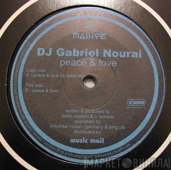 DJ Gabriel Nourai - Peace & Love