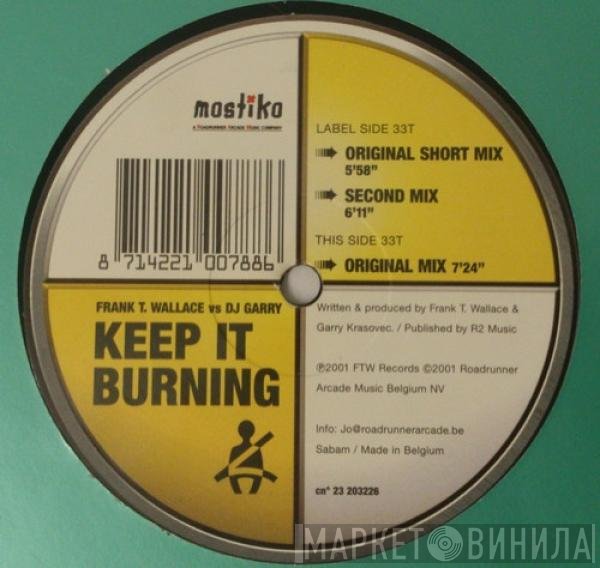 DJ Garry, Frank T. Wallace - Keep It Burning