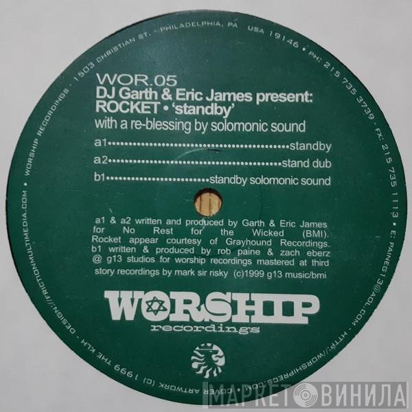 DJ Garth & Eric James present Rocket  - Standby