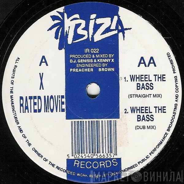 DJ Genisis, Kenny X - X Rated Movie / Wheel The Bass