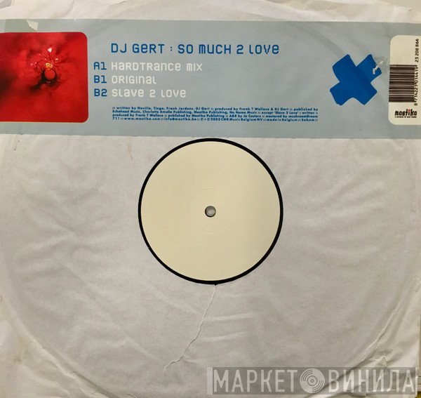 DJ Gert - So Much 2 Love