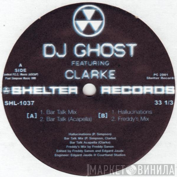 DJ Ghost , Clarke - Bar Talk