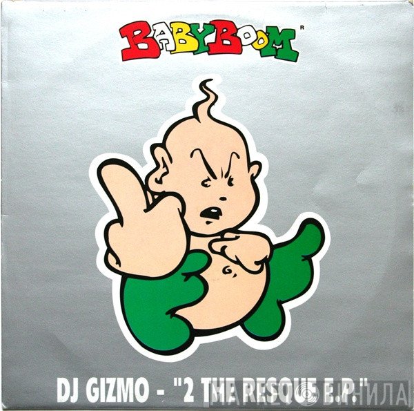 DJ Gizmo - 2 The Resque E.P.