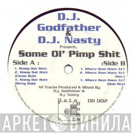 DJ Godfather, DJ Nasty - Some Ol' Pimp Shit
