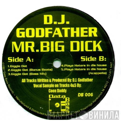 DJ Godfather - Mr. Big Dick