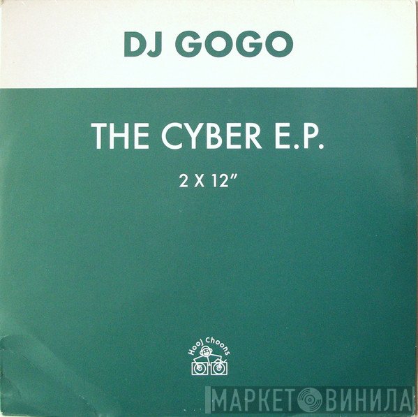 DJ Gogo - The Cyber E.P.