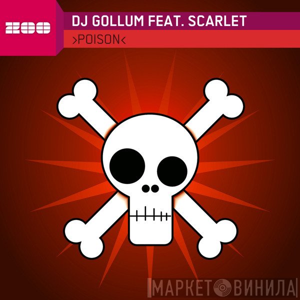 DJ Gollum Feat. Scarlet   - Poison